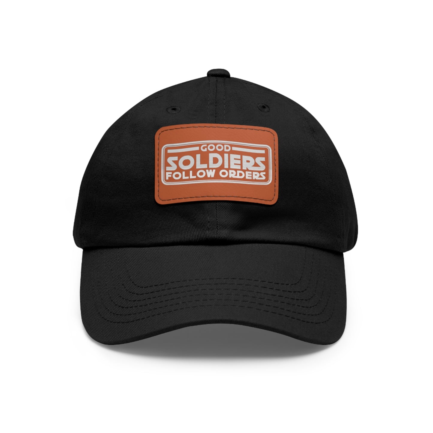 Good Soldiers Follow Order's Hat with Leather Patch (Rectangle)